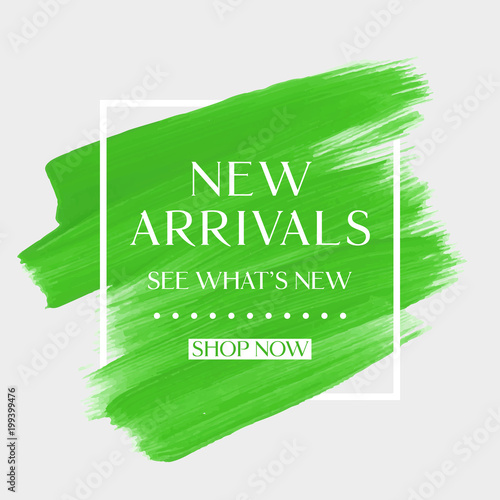New Arrivals sale text over art brush watercolor paint texture background vector illustration. Perfect acrylic design for a shop and sale banners.