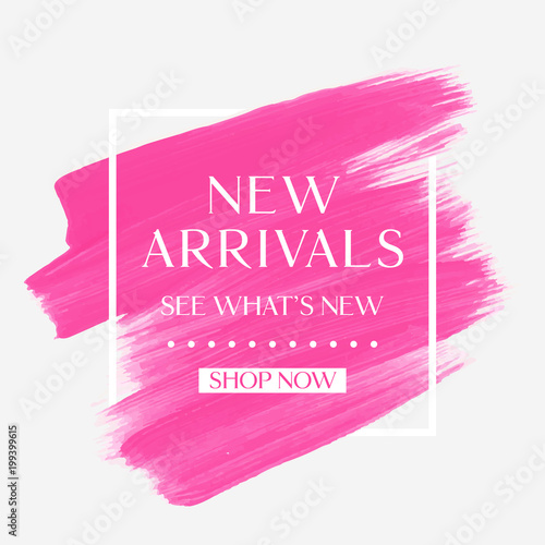 New Arrivals sale text over art brush watercolor paint texture background vector illustration. Perfect acrylic design for a shop and sale banners.