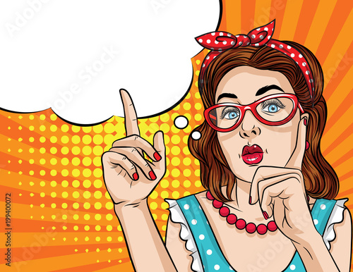 Vector retro illustration pop art comic style of a pretty woman in eyeglasses  pointing finger up. Vintage poster of a girl showing something.