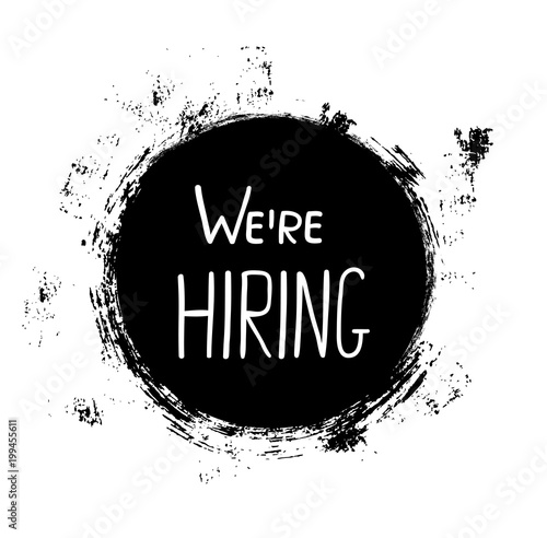 Hand written text - we're hiring in black textured circle with modern look