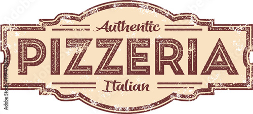 Vintage Style Pizzeria Restaurant Sign