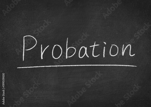 probation concept word on a blackboard background