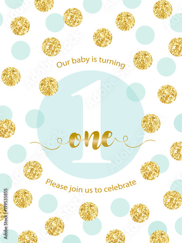 Cute baby first birthday card with golden glitter confetti for your decoration. Birthday card with metallic texture dots