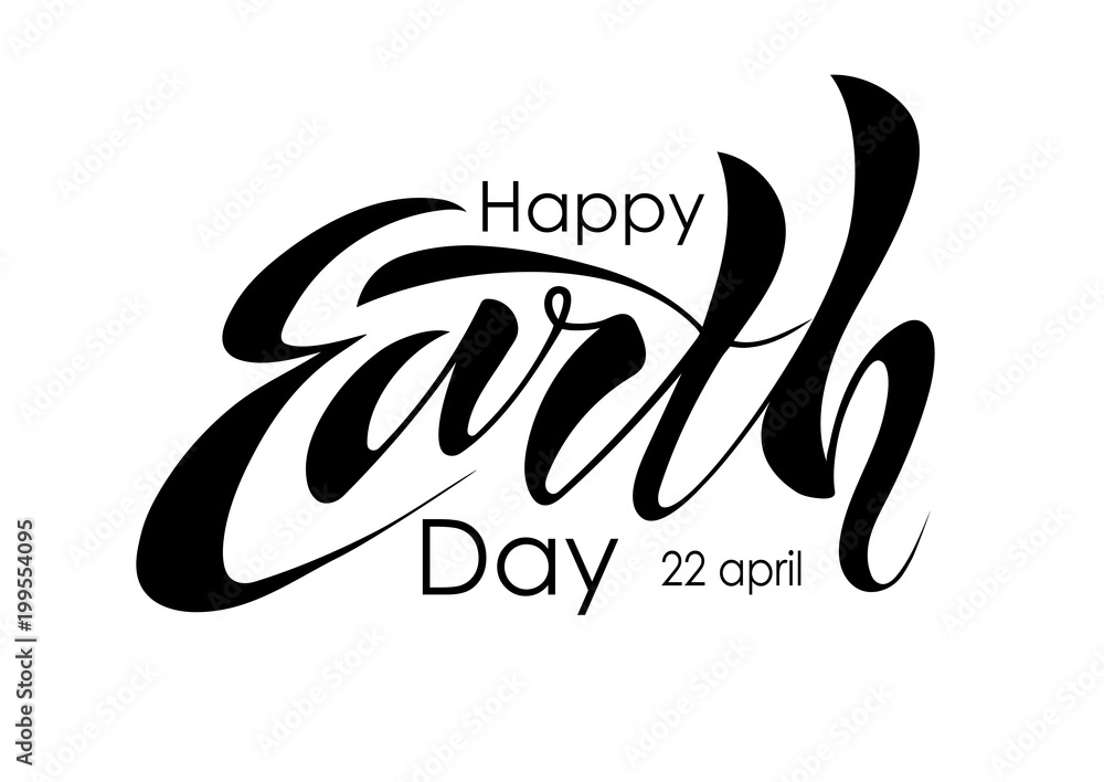 Fototapeta premium handwritten text, calligraphy, lettering Happy Earth Day