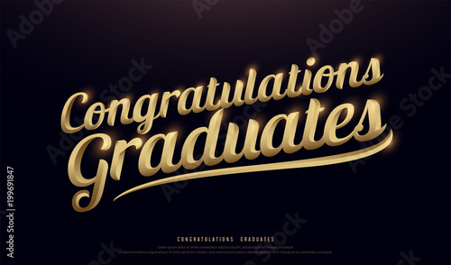 Congratulations Graduates Golden Logo. Calligraphy lettering. Handwritten phrase with gold text on dark background. vector illustration