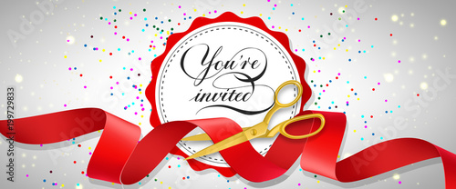 You are invited festive banner design with confetti, text on white circle and gold scissors cutting red ribbon. Template can be used for signs, announcements, posters.