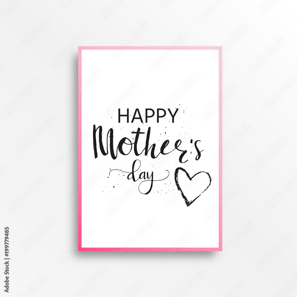 Happy Mother's Day - hand drawn calligraphy phrases. Holiday lettering for card, poster Happy Mother's Day - hand drawn calligraphy phrases. Holiday lettering for card, poster