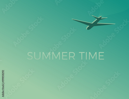 Summer Time background with airplane. Travel anywhere design for vacations and holidays. Vector vintage illustration with a sense of nostalgia