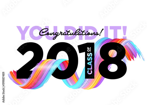 Congratulations Graduates Class of 2018 Vector Logo. Creative Party Invitation, Banner, Poster, Card. Background Design with Typography and Bright 3D Ink Spiral. Label for College Graduation Ceremony.