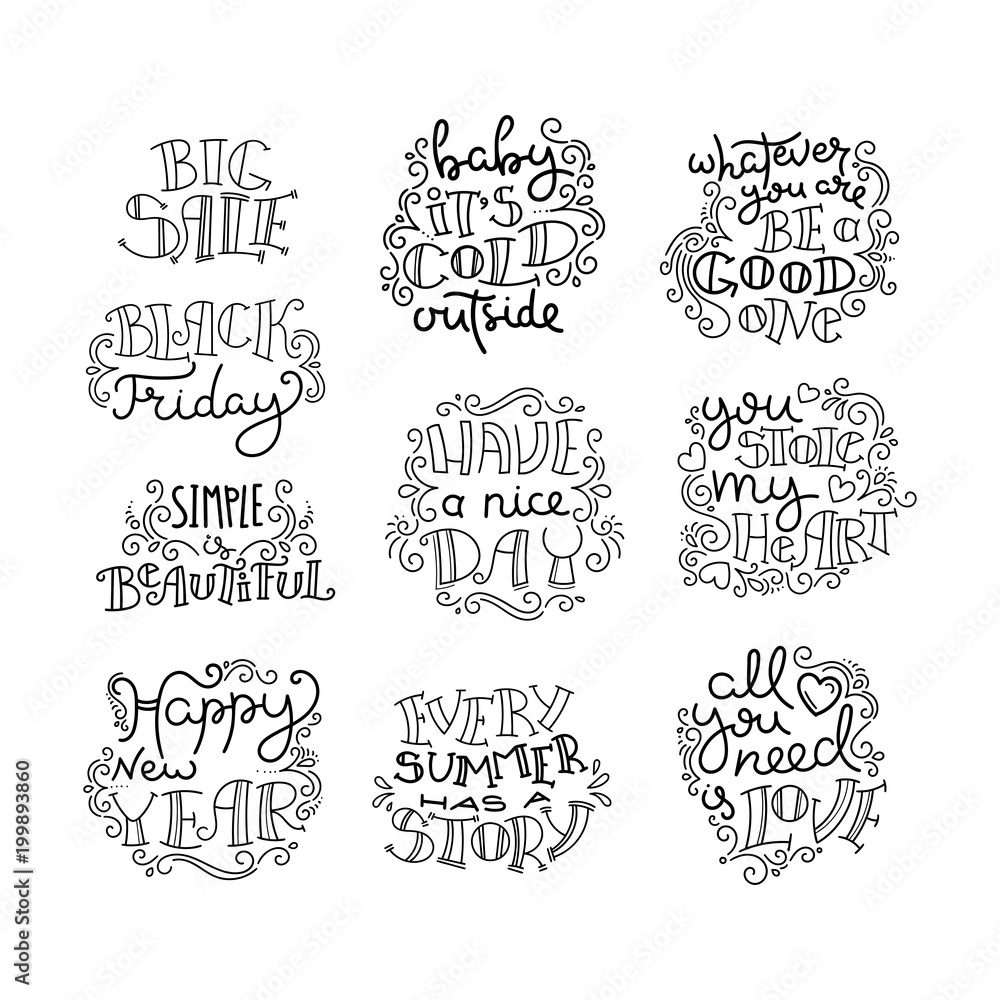 Hand drawn modern images with hand-lettering and decoration elements. Inspirational quotes. Illustrations for prints on t-shirts and bags, posters, cards.