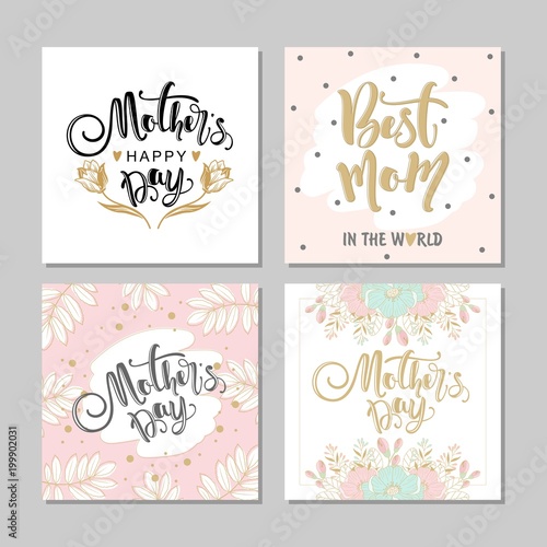 Set of postcards for mother s Day with flowers and modern calligraphy. Vector illustration.