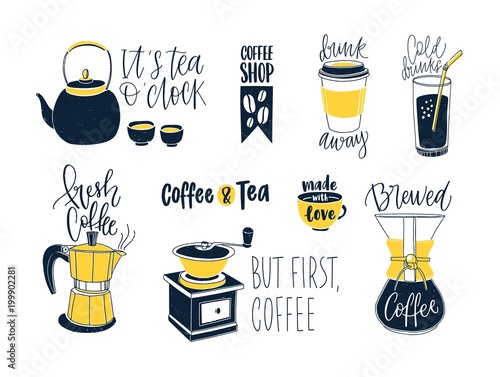 Set of compositions with elegant lettering handwritten with cursive font and tools for coffee and tea brewing, preparing and drinking isolated on white background. Realistic vector illustration.