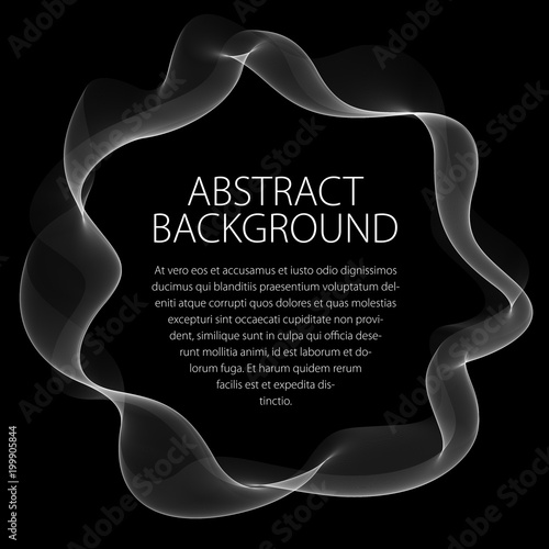 Round frame of flowing smoke. Vector abstract artistic beautiful background with copy space for text. Isolated over black background.