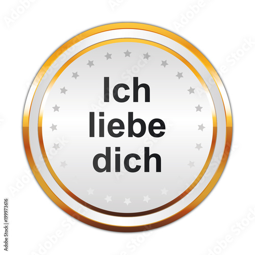 Luxus Button weiß - Ich liebe dich