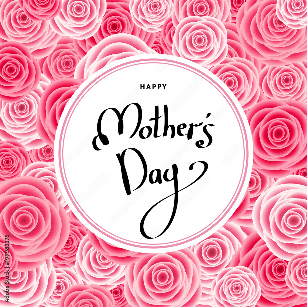 Happy mother's day greeting card with pink  roses.