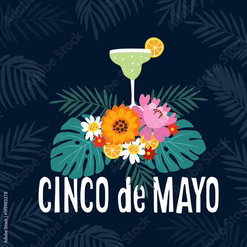 Hand drawn Mexican holiday Cinco de Mayo party greeting card, invitation. Margarita alcoholic cocktail drink with tropical flowerscitruses and palm leaves. Vector illustration, web banner.