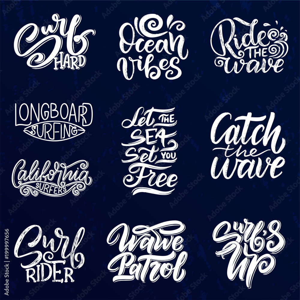 Set of Surf lettering quotes for posters, prints, cards. Surfing related textile design. Vintage illustration. Set of Surf lettering quotes for posters, prints, cards. Surfing related textile design. Vintage illustration.