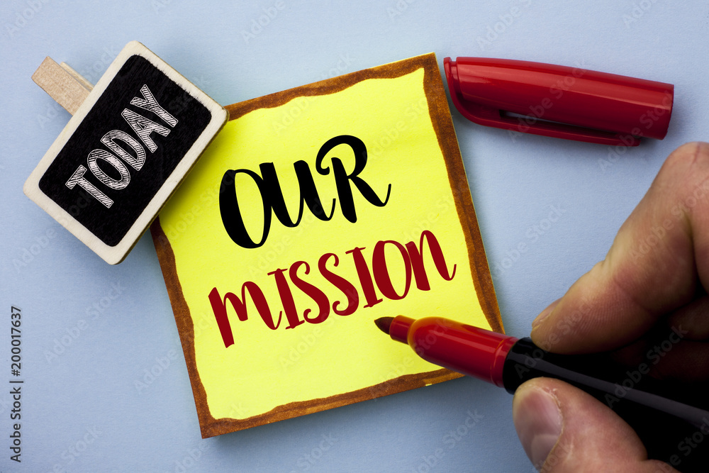 Word writing text Our Mission. Business concept for Goal Motivation Target Growth Planning Innovation Vision written by Man Holding Marker on Sticky Note Paper on the plain background Today Word writing text Our Mission. Business concept for Goal Motivation Target Growth Planning Innovation Vision written by Man Holding Marker on Sticky Note Paper on the plain background Today