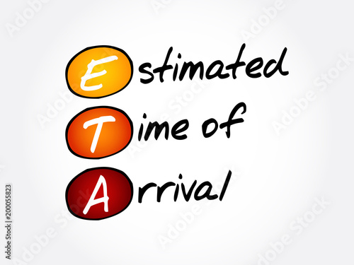 ETA - Estimated Time of Arrival acronym, business concept background