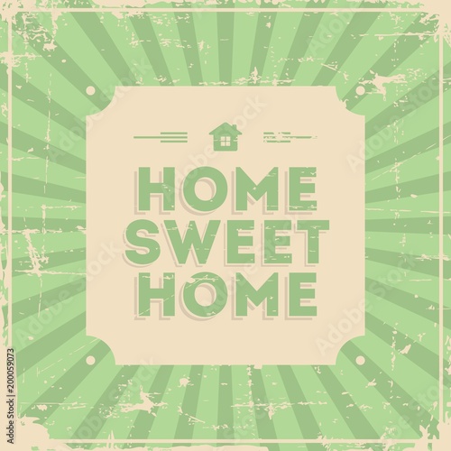 Home Sweet Home Signage Vintage Retro Shabby