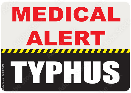 Sign Medical Alert - Typhus