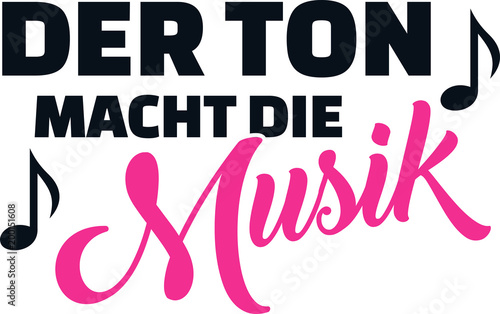 It is not what you say, but how you say it saying german