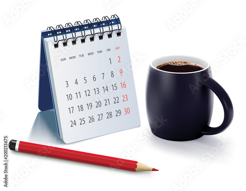 Cup of coffee morning on table with calendar and pencil. Realistic vector 3d illustration
