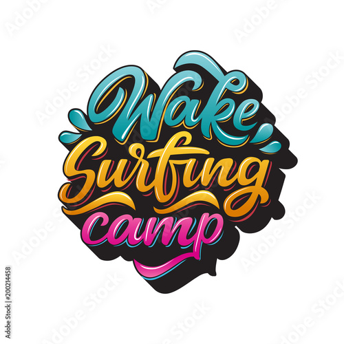 Wake surfing camp lettering for logotype, banner, t-shirt. Hand drawn text in graffiti style. Water extreme sport vector illustration.
