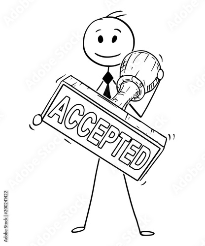 Cartoon stick man drawing conceptual illustration of businessman holding big hand rubber stamp with accepted text. business concept of bureaucracy and success.