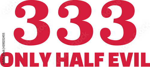 333 only half evil