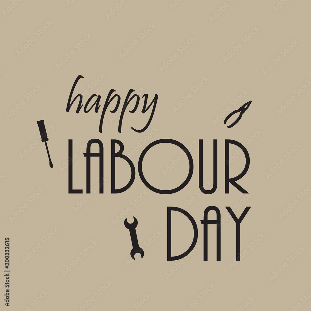 Happy Labour day greeting card. Vector illustration.