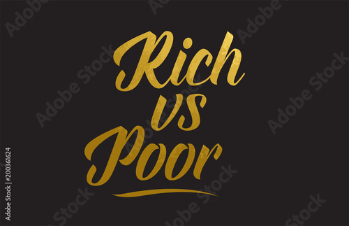 Rich vs Poor  gold word text illustration typography