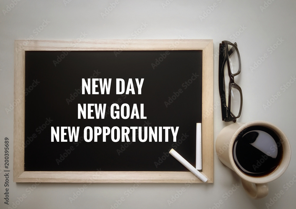 New Day New Opportunity Quotes Motivational And Inspirational Quotes - New Day, New Goal, New Opportunity  . With Vintage Styled Background. Stock Photo | Adobe Stock