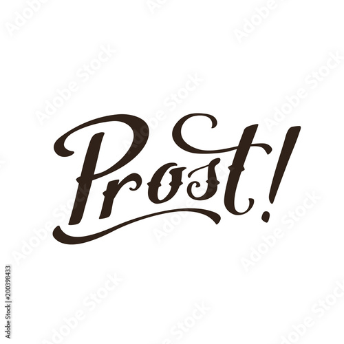 Prost word vector illustration. Hand drawn lettering isolated on white background.