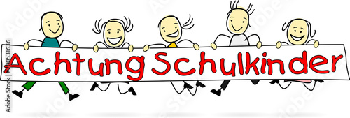 Achtung Schulkinder