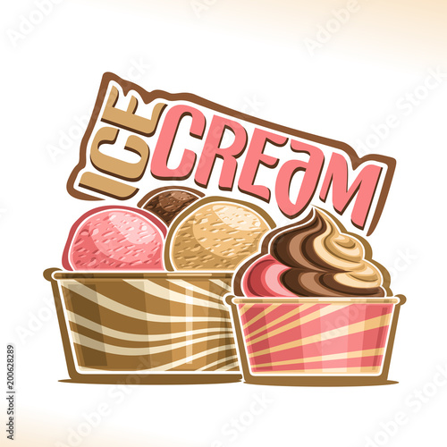 Vector illustration of natural Ice Cream, poster with soft serve neapolitan icecream in takeaway cup, 3 colorful scoop balls of italian gelato in cardboard container, original font for words ice cream