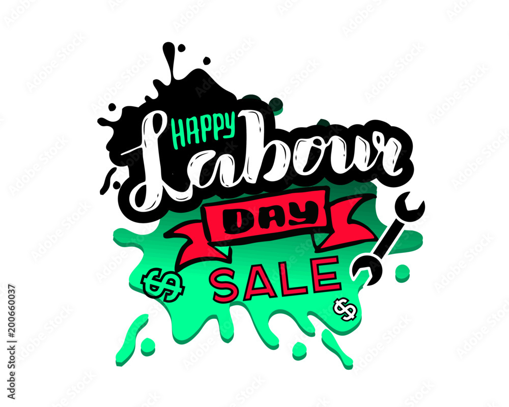 Vector hand lettering Happy labour day SALE - May Day Celebration on May 1st. Vector illustration for Greetings, Banner, Background, Template, Badge, Symbol, Icon, Logo and Print design.