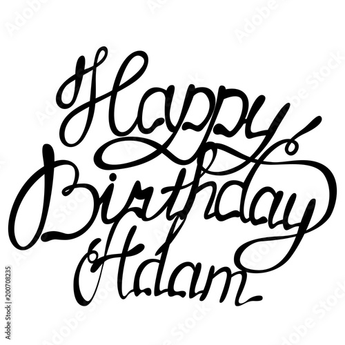 Happy birthday Adam name lettering