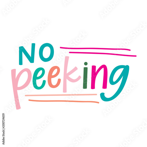 No peeking