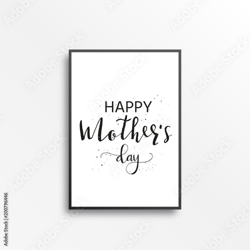 Happy Mother's Day - hand drawn calligraphy phrases. Holiday lettering for card, poster