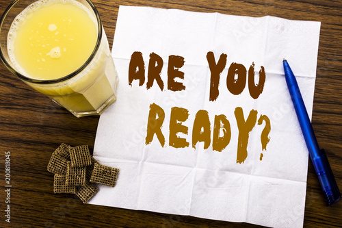 Foto Handwriting Announcement text showing Are You Ready