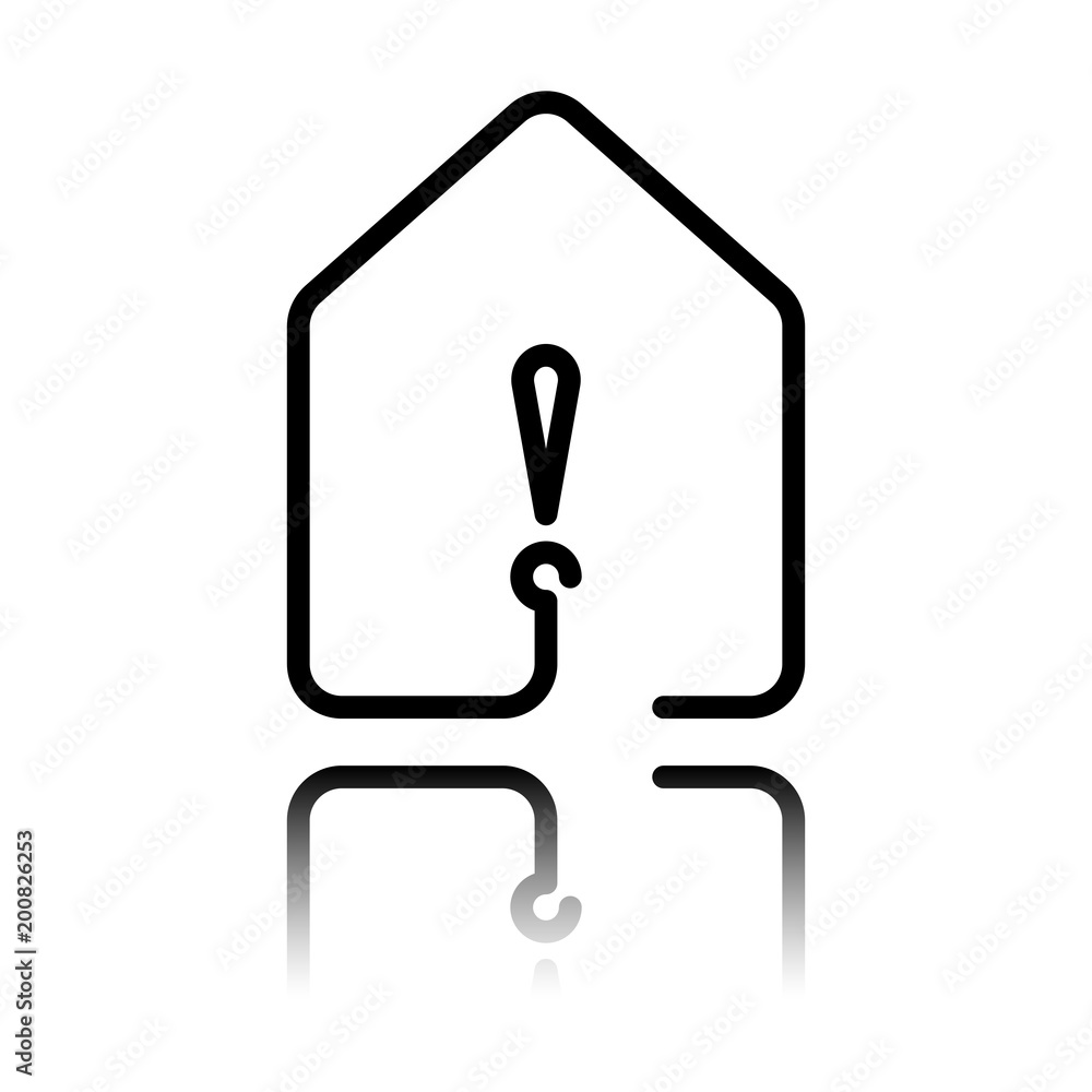 house with exclamation mark icon. line style. Black icon with mirror reflection on white background house with exclamation mark icon. line style. Black icon with mirror reflection on white background