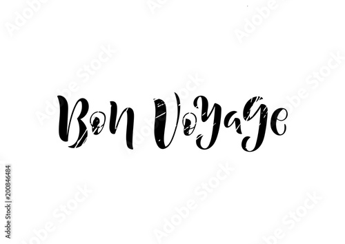 Hand drawn lettering phrase Bon voyage