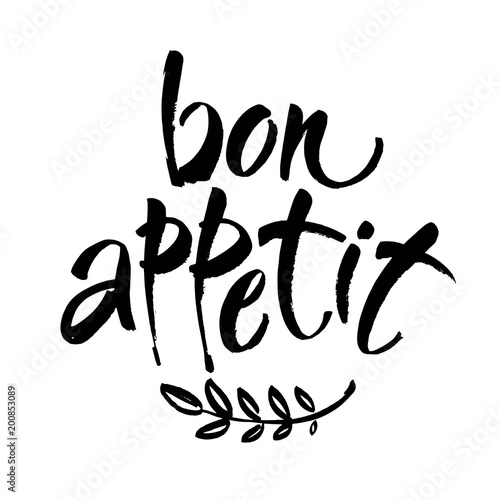 Bon appetit card. Hand drawn lettering background. Ink illustration. Modern brush calligraphy. Isolated on white background.