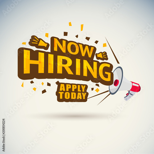 megaphone shout with "Now hiring" typographic. announce for the job - vector
