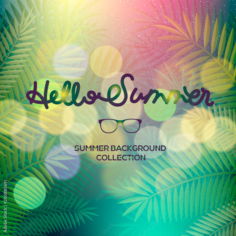 Fototapeta Hello Summer banner, lettering text, palm view blurred texture. Season vocation, weekend, holiday, fashionable styling, vector illustration.
