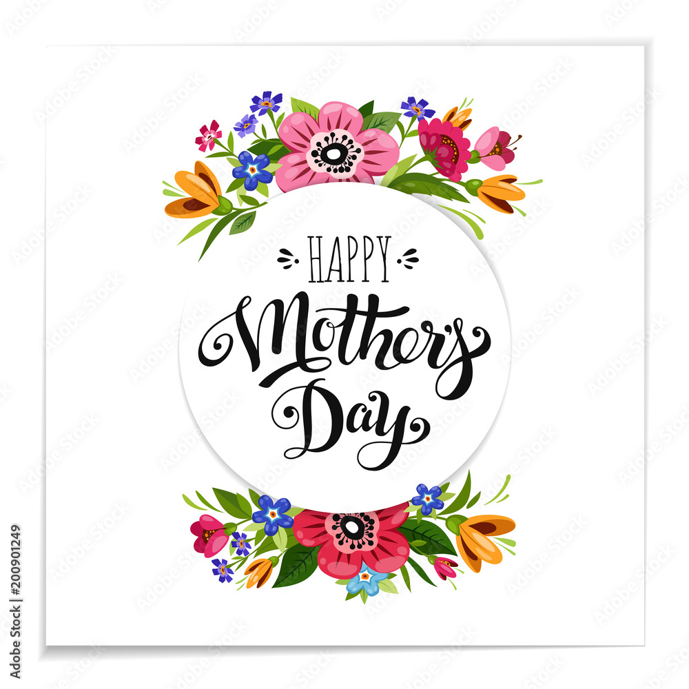 Realistic Happy Mother's Day greeting card with flowers. Elegant hand drawn lettering Happy Mother's Day.