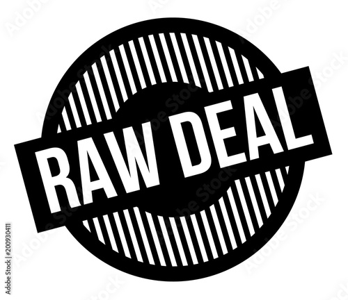 Raw deal typographic stamp. Black circular stamp series.