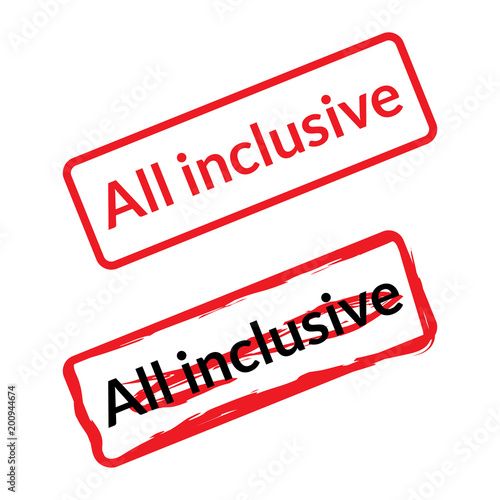 All inclusive stamp for tourism in red and black colors and grunge style.