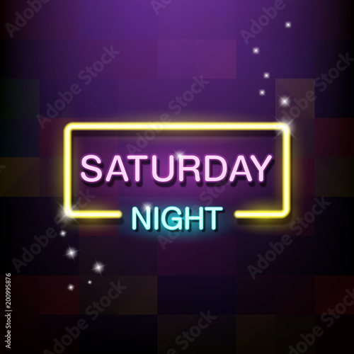 Neon sign, the word Saturday Night. Vector illustration.